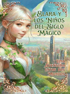 cover image of Elara y los Niños del Siglo Mágico